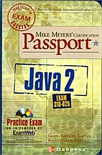 Mike Meyers Java 2 Certification Passport (Exam 310-025) (Paperback)