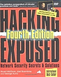 Hacking Exposed: Network Security Secrets & Solutions, Fourth Edition (Hacking Exposed) (Paperback, 4th)