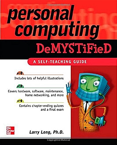 Personal Computing Demystified (Paperback, 1st)