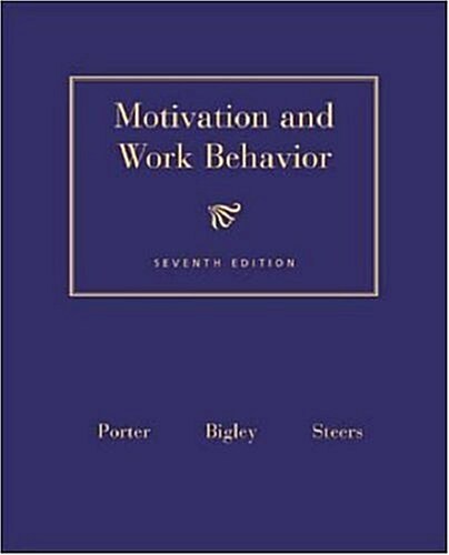 Motivation and Work Behavior (Hardcover, 7th)