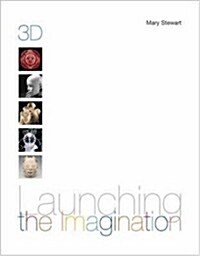 Launching the Imagination, 3D, with Lauching CD-ROM (Paperback, 1st)