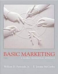 Basic Marketing: A Global-managerial Approach (Hardcover, 15th)