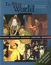 The West In The World - A Mid Length Narrative History, 2nd edition: Renaissance to Present (Paperback, 2nd Edition)