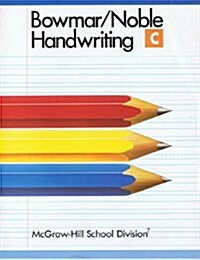 Bowmar/Noble Handwriting, Student Edition, Book C (Paperback)