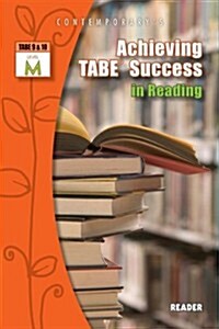 Achieving Tabe Success in Reading, Level M Reader (Paperback)
