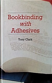 Book Binding With Adhesives (Paperback)