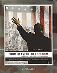 From Slavery to Freedom: A History of African Americans (Paperback, 9)