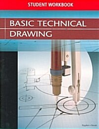 Basic Technical Drawing (Paperback, 8th, Workbook, Student)