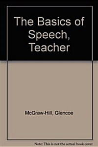 Basics of Speech (Hardcover, 4th, Teachers Guide)