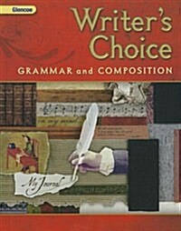 Writers Choice, Grade 7, Student Edition (Hardcover, 5)