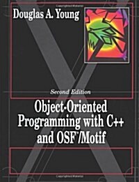 [중고] Object Oriented Programming with C++ and OSF/Motif (Paperback, 2, Revised)