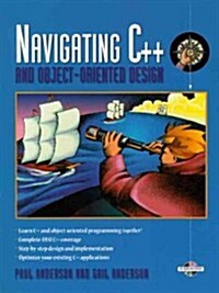 Navigating C++ and Object-Oriented Design (Paperback, CD-ROM)