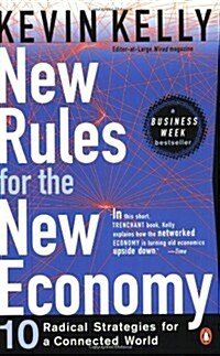 [중고] New Rules for the New Economy: 10 Radical Strategies for a Connected World (Paperback)