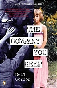 The Company You Keep (Paperback, Reprint)