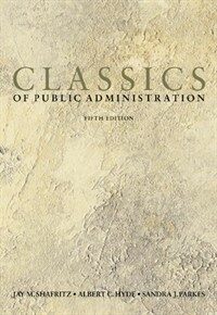 Classics of public administration 5th ed.