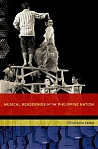 Musical Renderings of the Philippine Nation (Hardcover)