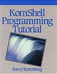 [중고] Kornshell Programming Tutorial (Paperback)