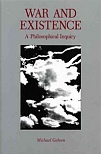 War and Existence: A Philosophical Inquiry (Paperback)