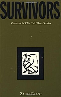 Survivors: Vietnam P.O.W.S Tell Their Stories (Paperback, First Da Capo P)