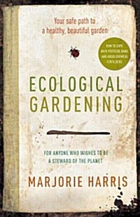 Ecological Gardening (Paperback)