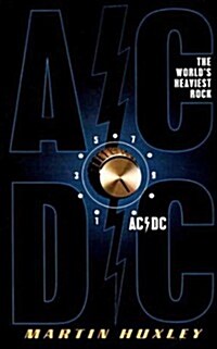 AC/DC: The Worlds Heaviest Rock (Paperback)