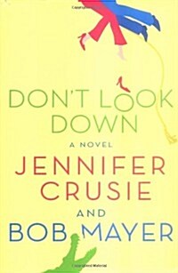 Dont Look Down (Hardcover, First Edition)