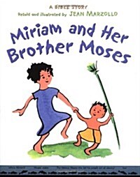 Miriam and Her Brother Moses (Hardcover, 1st)