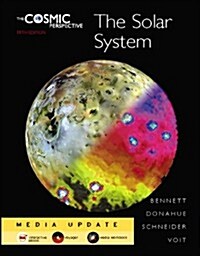 The Cosmic Perspective: The Solar System Media Update (5th Edition) Chapter 1- 14 (Paperback, 5th)