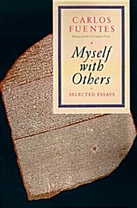 Myself with Others: Selected Essays (Paperback)