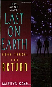 Last on Earth Book 3: The Return (Paperback)