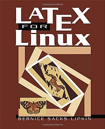 Latex for Linux: A Vade Mecum (Paperback, 1999. Corr. 2nd)