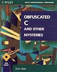 Obfuscated C and Other Mysteries (Paperback, 1st)