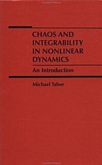 Chaos and Integrability in Nonlinear Dynamics: An Introduction (Hardcover)