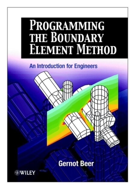 Programming the Boundary Element Method: An Introduction for Engineers (Paperback)