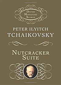 Nutcracker Suite: In Full Score (Paperback)