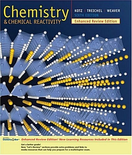 Chemistry & Chemical Reactivity Enhanced Review Edition (With General Chemistry Now) (Paperback, CD-ROM, 6th)