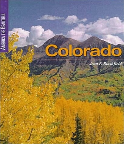 Colorado (America the Beautiful, Second) (Library Binding)