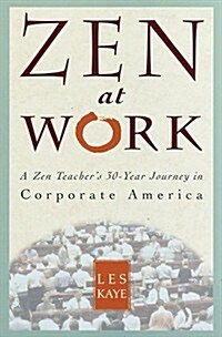 Zen at Work (Paperback, 1st)