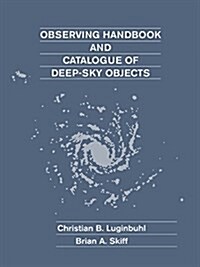 Observing Handbook and Catalogue of Deep-Sky Objects (Hardcover)