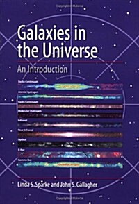 Galaxies in the Universe : An Introduction (Paperback)