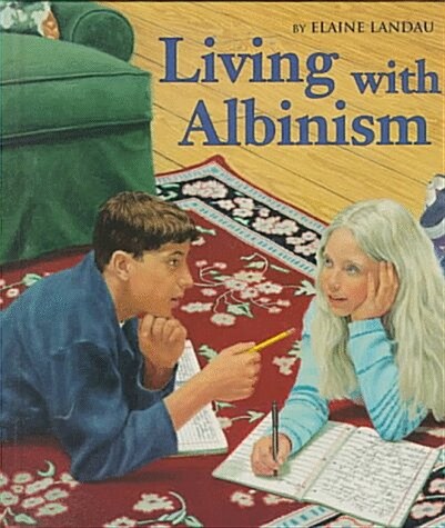 Living with Albinism (First Books Different from Birth) (Library Binding)