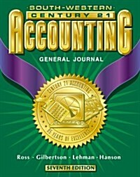 Century 21 Accounting General Journal Approach: Student Textbook, Chapters 1-26 (Hardcover, 7th)