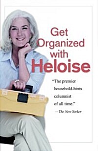 Get Organized With Heloise (Paperback)