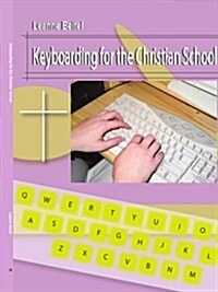 Keyboarding for the Christian School (Paperback)