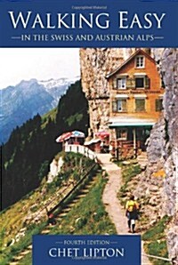 Walking Easy: In the Swiss and Austrian Alps (Paperback)