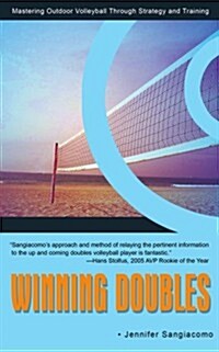 Winning Doubles: Mastering Outdoor Volleyball Through Strategy and Training (Paperback)