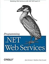 Programming .Net Web Services (Paperback)