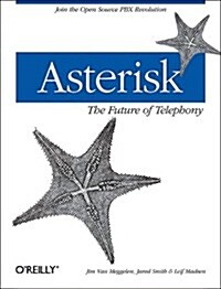 Asterisk: The Future of Telephony (Paperback)