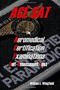 The Aeromedical Certification Examinations Self-Assessment Test (Paperback)