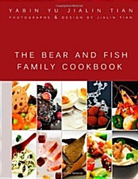 The Bear and Fish Family Cookbook (Paperback)